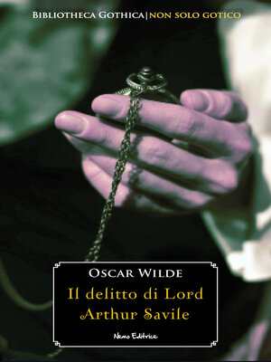 cover image of Il delitto di Lord Arthur Savile